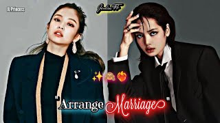 Arrange Marriage Jenlisa FF new Oneshot [upl. by Emmeline103]