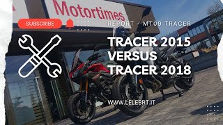 Comparativa MT09 Tracer 2015 VS Tracer 900 2018 [upl. by Anialram]