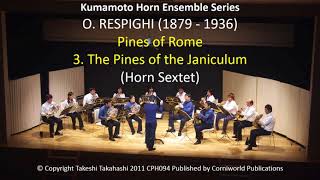 Horn Sextet RESPIGHI Pines of Rome 3 The Pines of the Janiculum [upl. by Happ629]