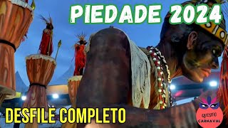 Unidos da Piedade 2024 Desfile Completo FULL HD [upl. by Celisse]