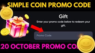 SIMPLE COIN 20 OCTOBER PROMO CODE  SIMPLE COIN 20 OCTOBER CODE TODAY  SIMPLE COIN GIFT PROMO CODE [upl. by Arnuad]