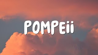 Pompeii Lyrics  Bastille [upl. by Hashum]