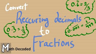 Convert recurring decimals to fractions [upl. by Revkah]