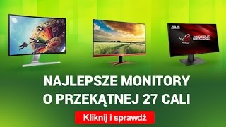 Który 27calowy Monitor Zobacz Jaki Warto Kupić [upl. by Brad]