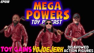 MegaPowers Toy Podcast  Ep18  Lets talk Toys and other Sht [upl. by Assirahc]