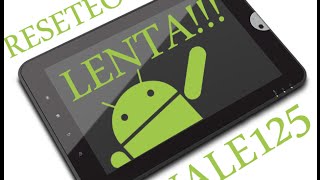 Reset TABLET Android Lenta Bloqueada Por Patron O Contraseña Y Smartphone Tambien [upl. by Anestassia24]