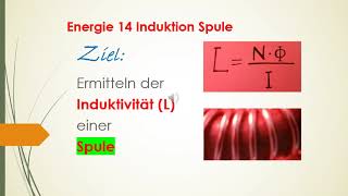 Energie 14 Induktion Spule Berechnung Magnetfelder Elektromotorische Kraft Bremsen Spreadsheet Coil [upl. by Anitsugua767]