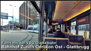 Mit der Glattalbahn vom Bahnhof Zürich Oerlikon Ost nach Glattbrugg fahren [upl. by Lumbye204]