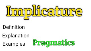 Implicature  What is implicature  Implicature in pragmatics  Pragmatics  Linguistics [upl. by Aehs]