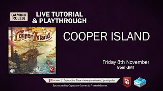 Cooper Island  Tutorial and Playthrough video from Gaming Rules [upl. by Kwarteng]