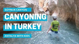 Goynuk Canyon in Kemer Antalya Turkey with Kids [upl. by Kettie]