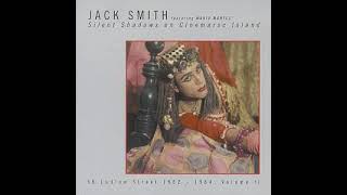 Jack Smith  Silent Shadows on Cinemaroc Island 56 Ludlow Street 19621964 Volume II 1998 [upl. by Airdnaed733]