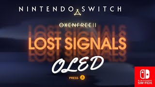 OXENFREE 2  Nintendo Switch OLED Gameplay [upl. by Maddocks]