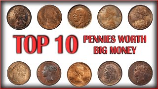 TOP 10 BRITISH PENNIES WORTH BIG MONEY [upl. by Odraude]