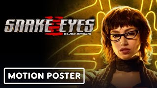 Snake Eyes GI Joe Origins  Exclusive Baroness Motion Poster [upl. by Nikita]