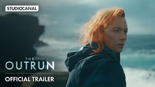 THE OUTRUN  Official Trailer  Starring Saoirse Ronan and Paapa Essiedu [upl. by Nahgeem]