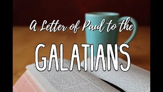 The Book Of Galatians  Galatians Bible Study 1 [upl. by Hplodnar]