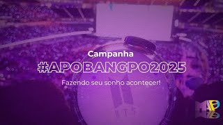 Campanha APOBANGPO 2025 [upl. by Oleic]