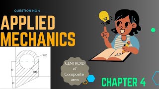 Finding Centroid Composite area  Applied Mechanics  Chapter 4 EngineeringStudios174 [upl. by Aleakcim606]