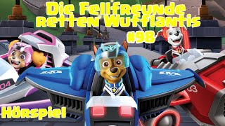 Paw Patrol  Die Fellfreunde retten Wufflantis  98  Hörspiel [upl. by Gamin]