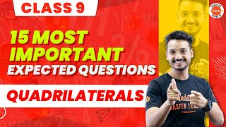 Quadrilaterals Class 9 15 Most Expected Questions  NCERT Class 9th Maths Chapter8 Cbse2024Exam [upl. by Eelrahc547]