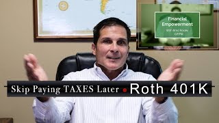 DONT PAY TAXES LATER ROTH 401K [upl. by Limoli258]