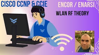 ENCOR21 CCIEEI21  CCNP 350401  WLAN theory amp fundamentals  Arabic [upl. by Gavini]