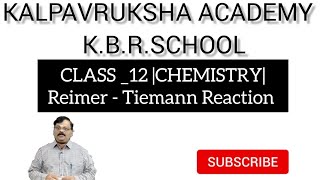 Class  12 Chemistry Reimer  Tiemann Reaction [upl. by Stone453]