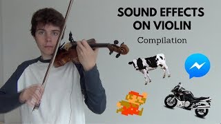 Sound Effects on Violin  Compilation [upl. by Sedaiuqlem]