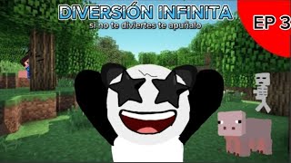 Diversión infinita EP 3Pandita35 [upl. by Ardien]