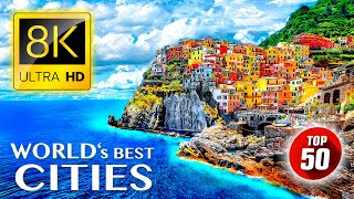 TOP 50 • Most Beautiful CITIES in the World 8K ULTRA HD [upl. by Yevreh]