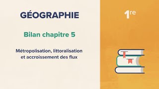 Métropolisation littoralisation et accroissement des flux Géographie 1re [upl. by Jit]