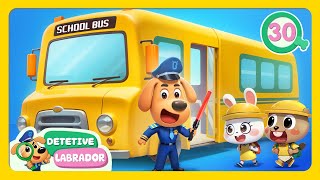 Ônibus Escolar 🚌 Profissões do Detetive Labrador 🔍 30 Minutos 🎬 Compilação [upl. by Aita]