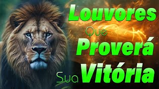 Louvores de Gratidão  Louvores Que Proverá Sua Vitória em 2024  Hinos Para Orar e Falar Com Deus [upl. by Aztinaj]