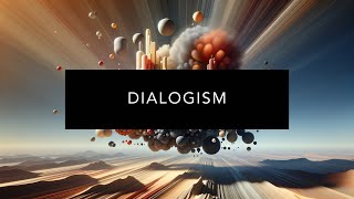 Understanding Dialogism [upl. by Llemart]