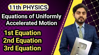 Equations of uniformly accelerated motion class 11  National book foundation  NBF  for all boards [upl. by Solim575]