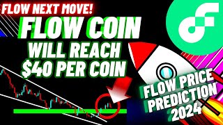 This Is How Flow Crypto Coin Will Reach 40 Per Coin  FLOW Price Prediction 2024 [upl. by Havard]