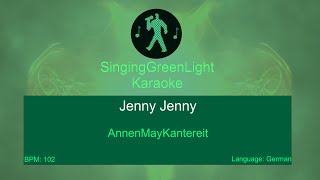 AnnenMayKantereit  Jenny Jenny  Karaoke Version  SingingGreenLight [upl. by Montanez]