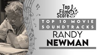 Top10 Soundtracks by Randy Newman  TheTopFilmScore [upl. by Sharleen181]