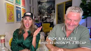 RHOC REUNION FINALE RECAP with RICK amp KELLY [upl. by Romeon232]