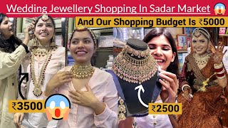 Bridal Jewelry Shopping Under BUDGET For My Friend From SADAR MARKET Delhi  The Moi Blog [upl. by Ellery]