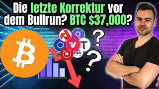 Die letzte Korrektur vor dem Bullrun  Bitcoin nochmal auf 37000 amp dann Altcoin Season [upl. by Cheyney]