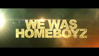 We Was Homeboyz Trailer [upl. by Akiv236]