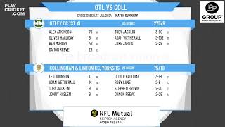 Otley CC 1st XI v Collingham amp Linton CC Yorks 1st XI [upl. by Ofelia]