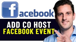 HOW TO ADD A CO HOST ON FACEBOOK EVENT 2024 FULL GUIDE [upl. by Countess]