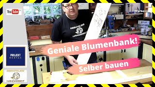 Geniale Blumenbank zum selber bauen 🛠🔝MitMir [upl. by Ahseirej872]