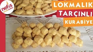 Lokmalık Tarçınlı Kurabiye  Kurabiye Tarifi  Nefis Yemek Tarifleri [upl. by Rigby933]