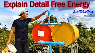 Free Energy Water Pump  Explain Details How to install Drum Pump Function  No Electricity Here [upl. by Selmore961]