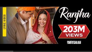 Ranjha  Lyric VideoShershaah  SidharthKiara B Praak Jasleen Royal Anvita Dutt  Rabba Dil bhi [upl. by Pontone]