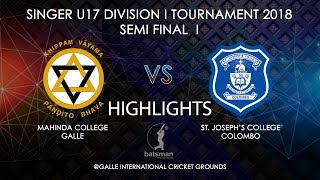 Mahinda VS StJosephs  U17 Div 1 Semi Final  Highlights [upl. by Minoru407]